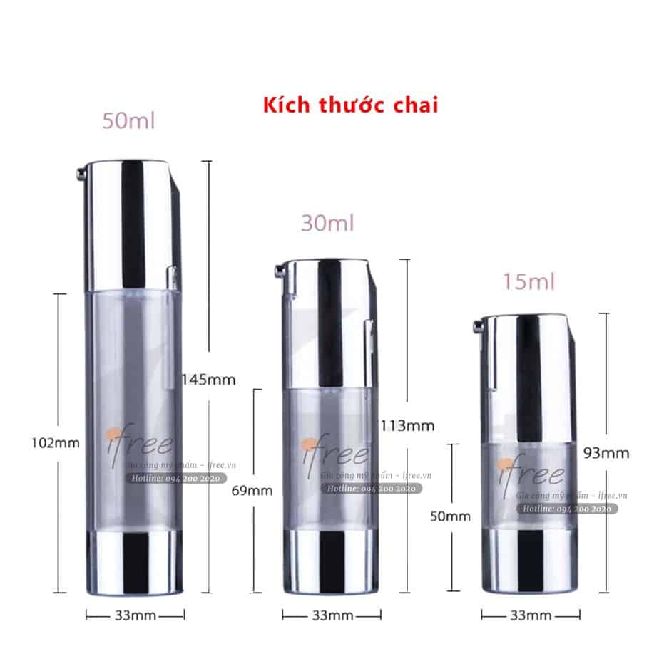 Chai chân không thân kim loại CK0006 6 Kích thước - size của Chai chân không thân kim loại CK0006
Chai chân không thân kim loại CK0006 được các chuyên gia thiết kế bao bì mỹ phẩm của IFREE tạo ra phù hợp với nhu cầu chứa mỹ phẩm thường dùng.
Có 3 size để khách hàng lựa chọn:
Dung tích 15ml: cao 93mm x đường kính đáy 33mm ; chiều cao chứa mỹ phẩm: 50mm.
Dung tích 30ml: cao 113mm x đường kính đáy 33mm ; chiều cao chứa mỹ phẩm: 69mm.
Dung tích 30ml: cao 145mm x đường kính đáy 33mm ; chiều cao chứa mỹ phẩm: 102mm.