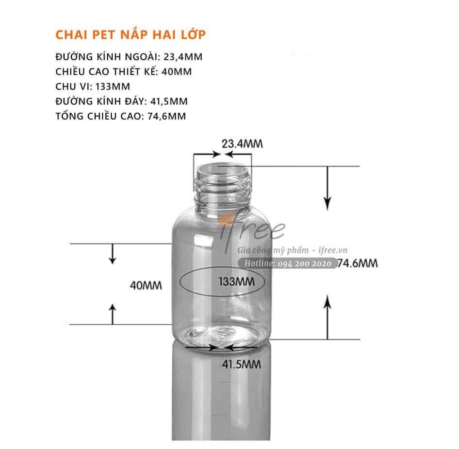 Kích thước - size của Chai PET nắp 2 lớp chứa mỹ phẩm - DN003

Chai PE dạng bóp chứa mỹ phẩm - DN0002 được các chuyên gia thiết kế bao bì mỹ phẩm của IFREE tạo ra phù hợp với nhu cầu chứa mỹ phẩm ( Kem dưỡng da | Toner | Tẩy trang | Sữa rửa mặt.) thường dùng.

Đường kính ngoài: 23,4mm

Chiều cao thiết kế: 40mm.

Chu vi: 133mm.

Đường kính đáy: 41,5mm.

Tổng chiều cao: 74,6mm.
