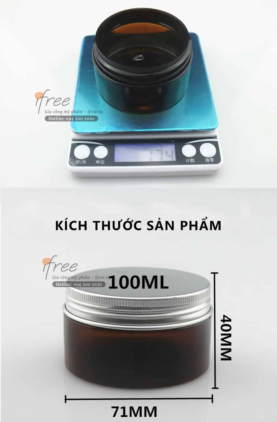 Kích thước -size của Hũ PET 100ml thân nâu chứa mỹ phẩm - HL0004

Chiều cao: 40mm.

Đường kính đáy: 71mm.

Trọng lượng: 174gram
