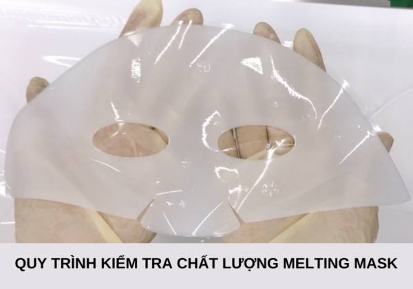 quy trình kiểm tra chất lượng mặt nạ melting mask