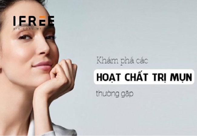 Nên chọn hoạt chất trị mụn nào để gia công kem trị mụn?