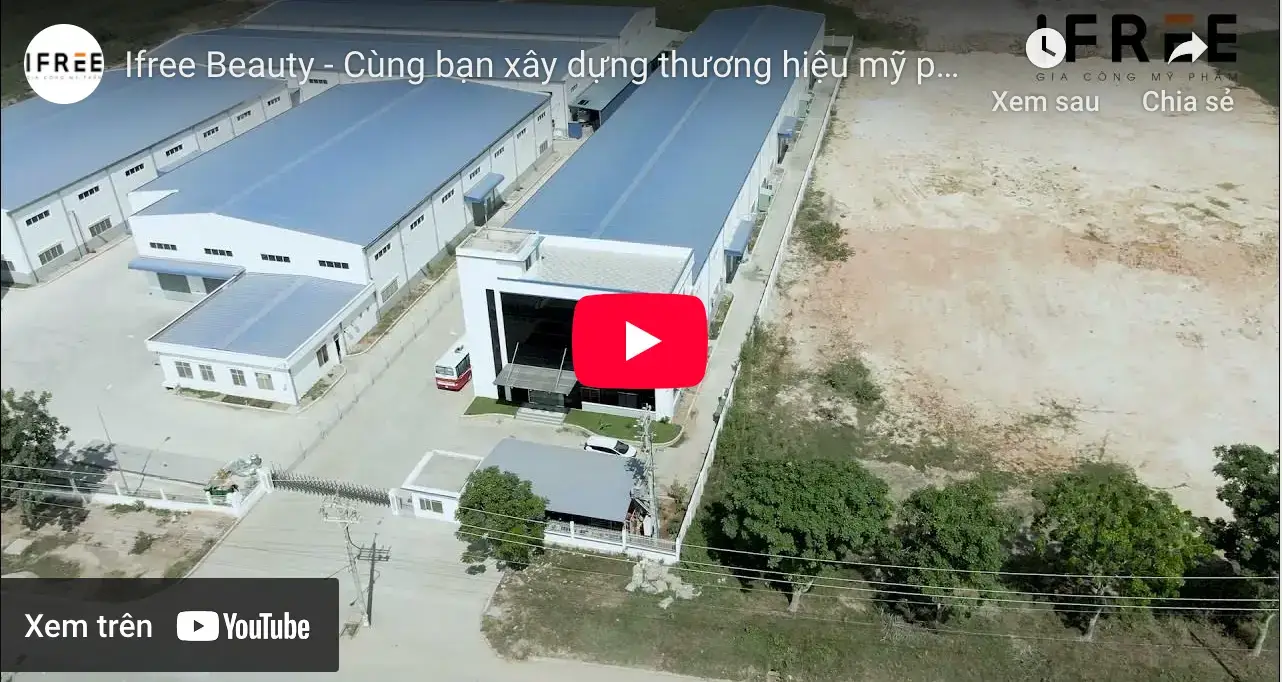 nhà máy gia công mỹ phẩm ifree