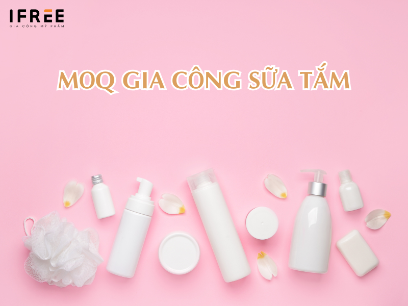moq gia công mỹ phẩm